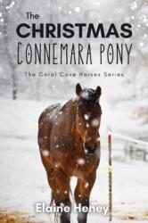 Christmas Connemara Pony - The Coral Cove Horses Series (ISBN: 9781915542328)