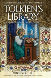 Tolkien's Library: An Annotated Checklist: Second Edition Revised and Expanded - Oronzo Cilli (ISBN: 9781913387778)