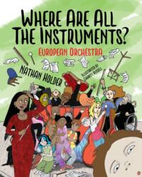 Where Are All The Instruments? European Orchestra (ISBN: 9781739583927)