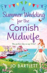 Summer Wedding For The Cornish Midwife (ISBN: 9781800489516)