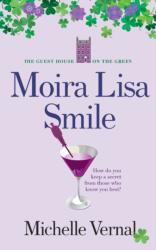 Moira Lisa Smile, Book 2 The Guesthouse on the Green (ISBN: 9780473576288)