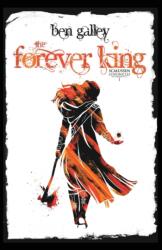 Forever King (ISBN: 9781838162504)