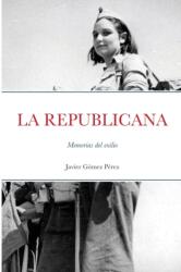 La Republicana (ISBN: 9781716637179)