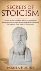 Secrets of Stoicism (ISBN: 9781800600805)