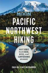 Moon Pacific Northwest Hiking (ISBN: 9781640490741)