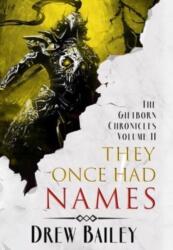 They Once Had Names (ISBN: 9781645541165)