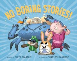 No Boring Stories! (ISBN: 9780451476821)
