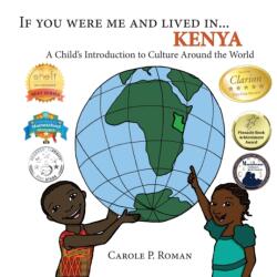 If You Were Me and Lived in. . . Kenya (ISBN: 9781947118317)