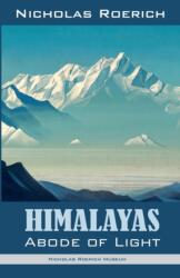 Himalayas - Abode of Light (ISBN: 9781947016149)
