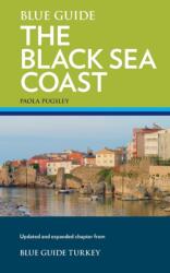 Blue Guide the Black Sea Coast (ISBN: 9781905131815)