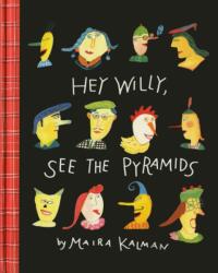 Hey Willy, See The Pyramids (ISBN: 9781681371689)