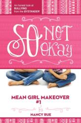 So Not Okay (ISBN: 9781400323708)