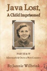 JAVA LOST, A Child Imprisoned III (ISBN: 9781460207802)
