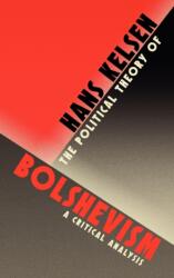Political Theory of Bolshevism (ISBN: 9781584777649)