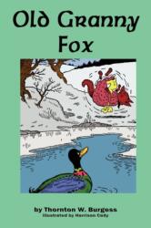 Old Granny Fox (ISBN: 9781604599008)
