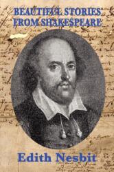 Beautiful Stories From Shakespeare (ISBN: 9781604595758)