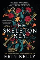 The Skeleton Key : A family reunion ends in murder; the Sunday Times top ten bestseller (ISBN: 9781473680883)