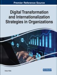 Digital Transformation and Internationalization Strategies in Organizations (ISBN: 9781799881698)