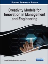 Creativity Models For Innovation in Management and Engineering (ISBN: 9781668423394)