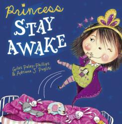 Princess Stay Awake (ISBN: 9781848866393)