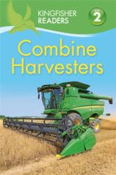 Kingfisher Readers: Combine Harvesters (ISBN: 9780753438732)