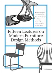 Fifteen Lectures on Modern Furniture Design Methods (ISBN: 9781864709407)