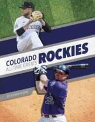 Colorado Rockies All-Time Greats (ISBN: 9781634947954)