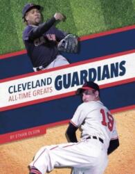 Cleveland Guardians All-Time Greats (ISBN: 9781634947947)