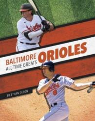 Baltimore Orioles All-Time Greats (ISBN: 9781634947930)