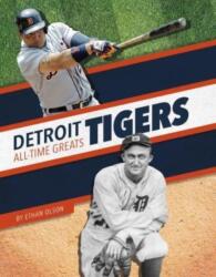 Detroit Tigers All-Time Greats (ISBN: 9781634948166)