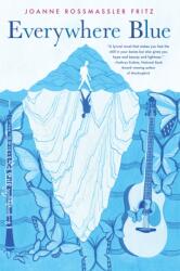 Everywhere Blue (ISBN: 9780823451883)