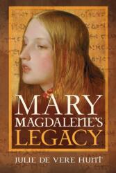 Mary Magdalene's Legacy (ISBN: 9781782814801)