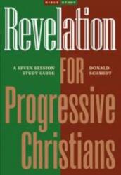 Revelation for Progressive Christians (ISBN: 9781773431505)