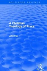 Christian Theology of Place (ISBN: 9781138709683)