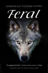 Feral (ISBN: 9781914495588)