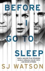 Before I Go To Sleep (ISBN: 9781784160036)