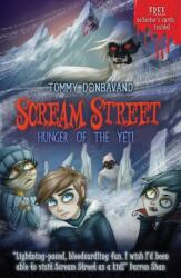 Scream Street 11: Hunger of the Yeti (ISBN: 9781406319156)