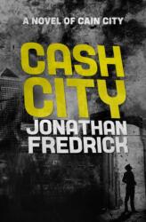 Cash City (ISBN: 9781504075572)