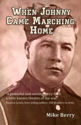 When Johnny Came Marching Home (ISBN: 9781789633849)