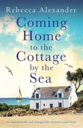 Coming Home to the Cottage by the Sea (ISBN: 9781837906543)