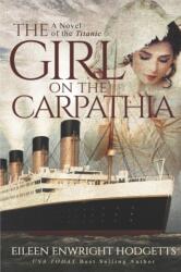Girl on the Carpathia (ISBN: 9780578903200)