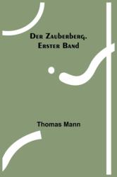 Zauberberg. Erster Band (ISBN: 9789356712003)