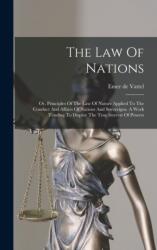 Law Of Nations (ISBN: 9781018701257)