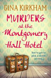 Murders at the Montgomery Hall Hotel (ISBN: 9781504081832)