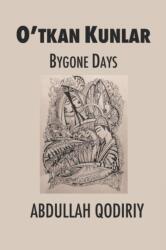 Bygone Days (ISBN: 9780578467290)