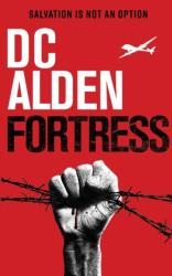 Fortress - A Military Action-Horror Thriller (ISBN: 9781739134822)