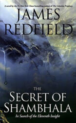 The Secret of Shambhala - James Redfield (ISBN: 9780446676489)