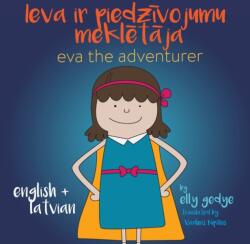 Eva the Adventurer. Ieva ir piedzivojumu mekletaja (ISBN: 9781915064097)