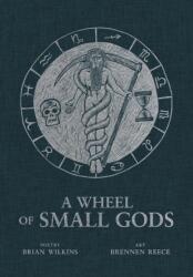 Wheel of Small Gods (ISBN: 9781947544369)