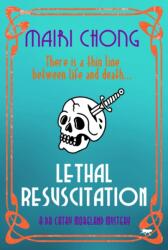 Lethal Resuscitation (ISBN: 9781504076654)